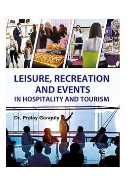 Leisure , Recreation and Events in Hospitality and Tourism